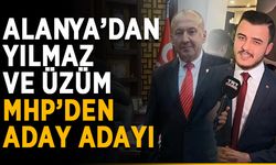 Alanya’dan Yılmaz ve Üzüm MHP’den aday adayı