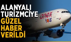 Alanyalı turizmciye güzel haber verildi