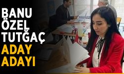 Banu Özel Tutğaç aday adayı