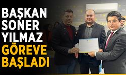 Başkan Soner Yılmaz göreve başladı