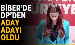 Biber’de DP’den aday adayı oldu