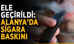 Ele geçirildi: Alanya’da sigara baskını