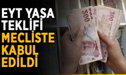 EYT yasa teklifi mecliste kabul edildi
