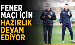 Fener maçı için hazırlık devam ediyor