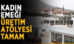 Kadın Emeği Üretim Atölyesi tamam