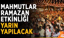 Mahmutlar Ramazan etkinliği yarın yapılacak