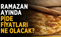 Ramazan ayında pide fiyatları ne olacak?