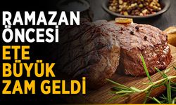 Ramazan öncesi ete büyük zam geldi