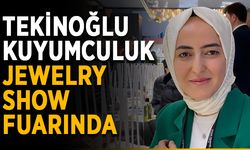Tekinoğlu Kuyumculuk, Jewelry Show fuarında
