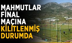 Mahmutlar final maçına kilitlenmiş durumda