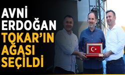 Avni Erdoğan Tokar’ın ağası seçildi