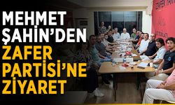 Mehmet Şahin’den Zafer Partisi’ne ziyaret