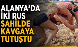 Alanya’da iki Rus sahilde kavgaya tutuştu