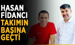 Hasan Fidancı takımın başına geçti