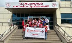 Alanya Ağız ve Diş Sağlığı Merkezi'nde iş bırakma eylemi