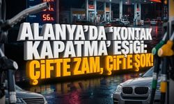 Alanya’da 'Kontak Kapatma' eşiği: Çifte zam, çifte şok!