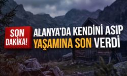 SON DAKİKA! Alanya’da kendini as*p yaşamına son verdi