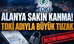 Alanya sakın kanma! TOKİ adıyla büyük tuzak: "Başvurular bitti!"