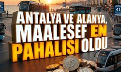 Antalya ve Alanya, maalesef en pahalısı oldu