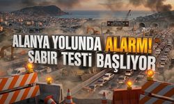 Alanya yolunda "acil" alarmı! Sabır testi başlıyor