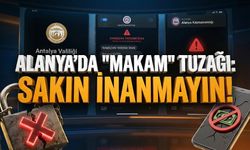 Alanya’da "Makam" tuzağı: Sakın inanmayın!