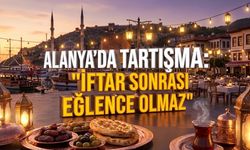 Alanya’da konser tartışması: "İftar sonrası eğlence olmaz"