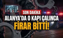 Alanya’da firari şahsa şafak operasyonu