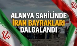 Alanya sahilinde İran bayrakları dalgalandı
