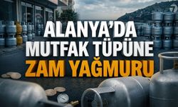 Alanya'da mutfak tüpüne zam yağmuru: İşte güncel rakamlar!