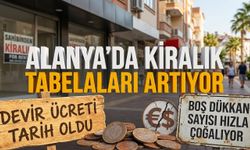 Alanya çarşısında yaprak dökümü: Kiralık tabelaları artıyor