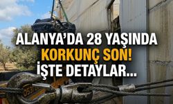 Alanya’da 28 yaşında korkunç son! İşte detaylar…