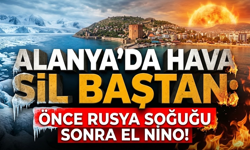Alanya’da hava sil baştan: Önce Rusya soğuğu sonra El Nino!