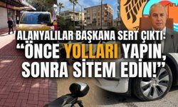 Alanyalılar başkana sert çıktı: "Önce yolları yapın, sonra sitem edin!"