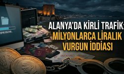 Alanya’da kirli trafik: Milyonlarca liralık vurgun iddiası