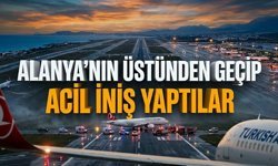 Alanya’nın üstünden geçip acil iniş yaptılar
