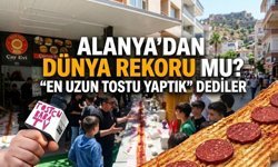 Alanya’dan dünya rekoru mu? "En uzun tostu yaptık" dediler