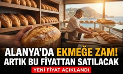 Alanya'da ekmeğe zam! Artık bu fiyattan satılacak