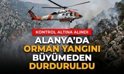 Alanya’da orman yangını büyümeden durduruldu