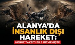 Alanya’da insanlık dışı hareket: Henüz taksiti bile bitmemişti!