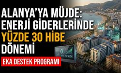 Alanya’ya müjde: Enerji giderlerinde yüzde 30 hibe dönemi