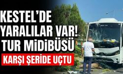 Kestel'de yaralılar var! Tur midibüsü karşı şeride uçtu