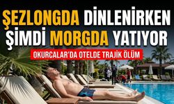 Şezlongda dinlenirken şimdi morgda yatıyor