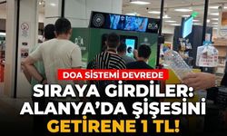 Alanya'da şişe başına 1 TL için sıraya girdiler