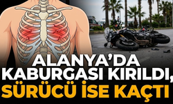 Durumu ağır! Alanya’da kaburgası kırıldı, sürücü ise kaçtı