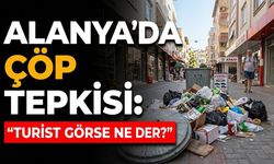 Alanya’da çöp tepkisi: "Turist görse ne der?"