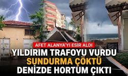 Yıldırım trafoyu vurdu, sundurma çöktü, denizde hortum çıktı