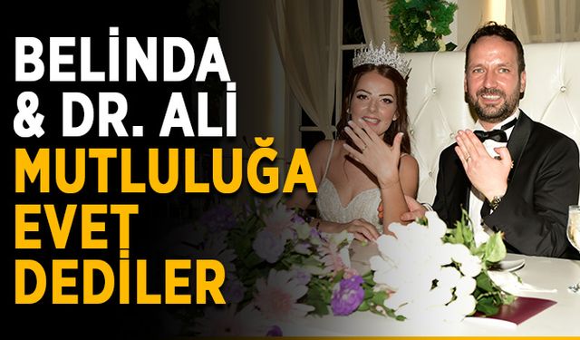 Belinda & Dr. Ali evlendiler