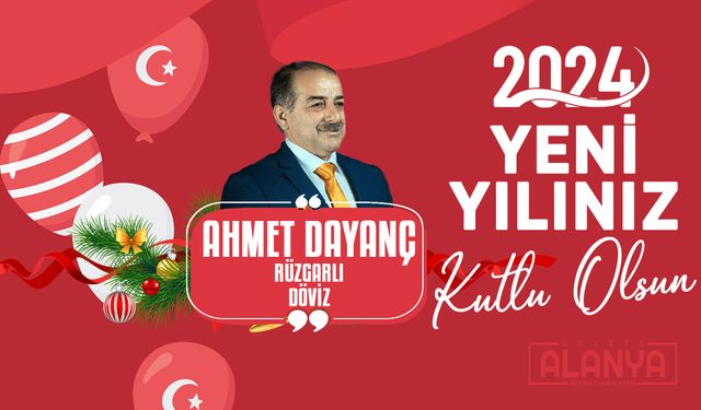 Ahmet Dayanç - Hoşgeldin 2024, Yeni yılınız KUTLU OLSUN