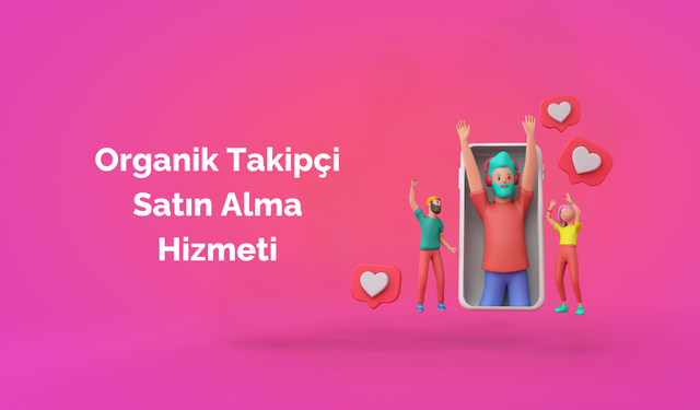 Organik Takipçi Satın Alma Hizmeti Veren Güvenilir 5 Site