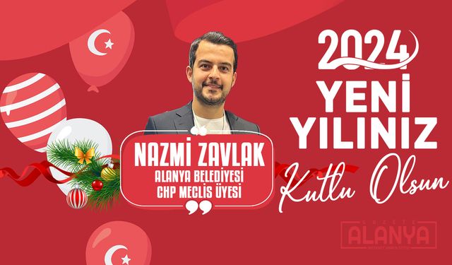 Nazmi Zavlak - Hoşgeldin 2024, Yeni yılınız KUTLU OLSUN